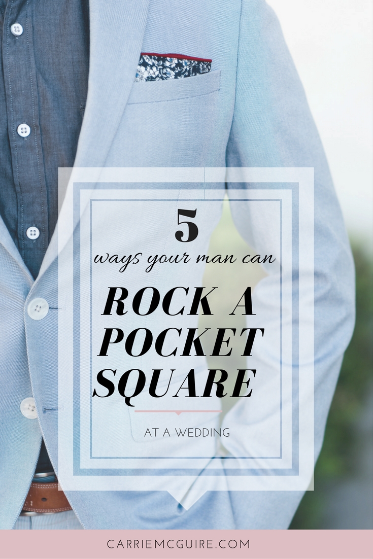 How to wear a pocket square to a wedding