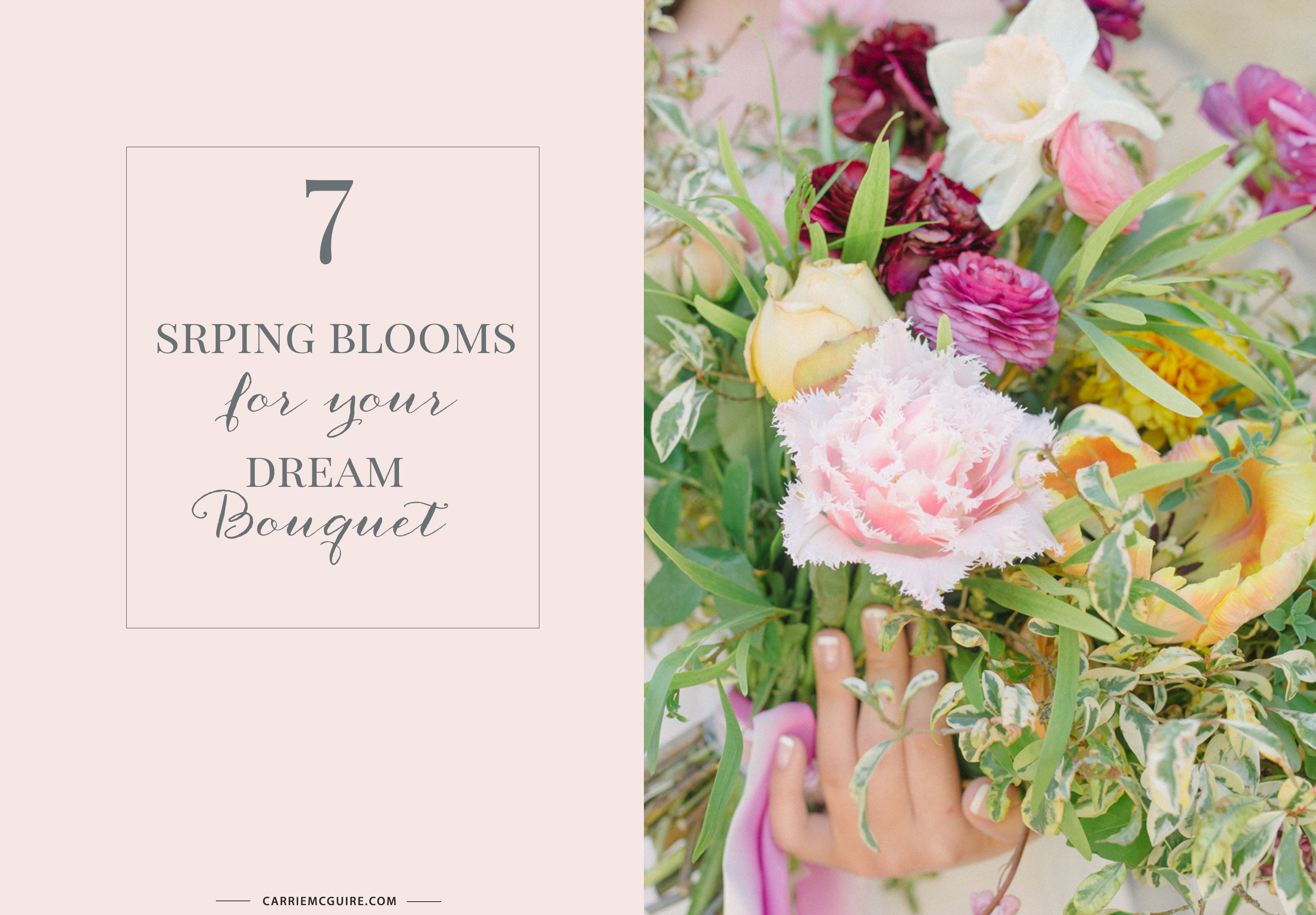 7 spring blooms for your dream bouquet FOR YOUR WEDDING