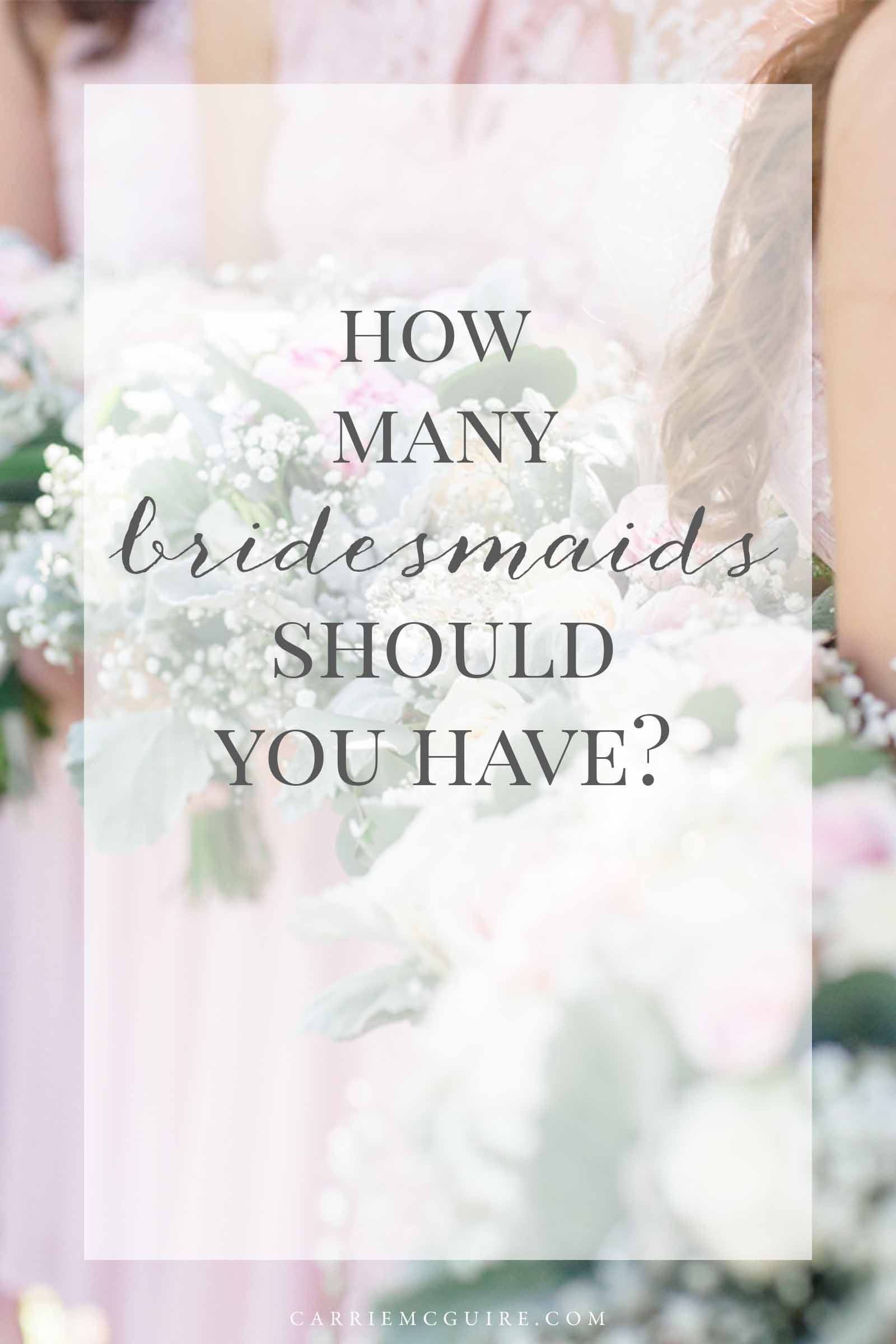 how many bridesmaids should you have