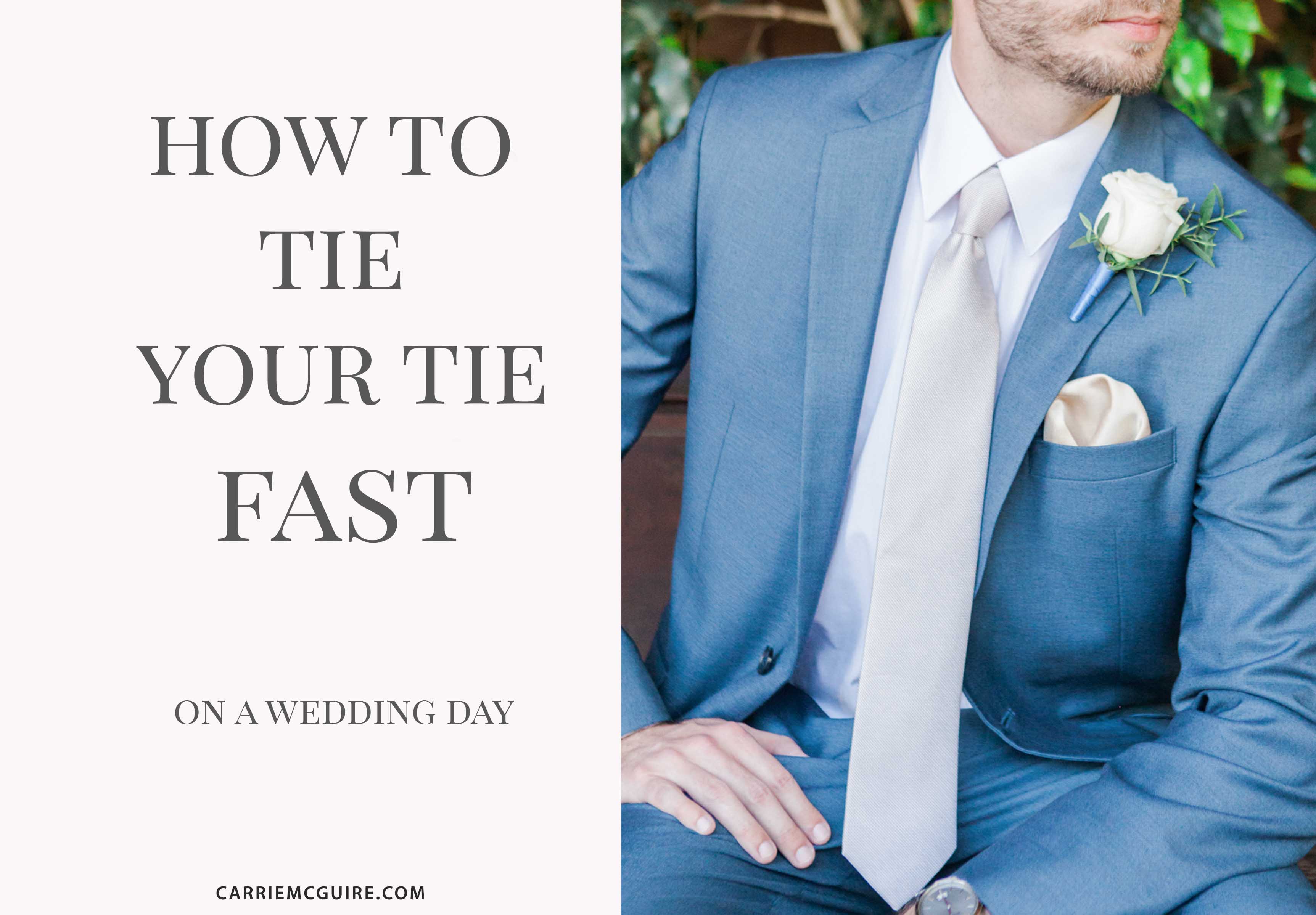 How to tie your tie fast Carrie McGuire Photography Temecula Wedding Photography
