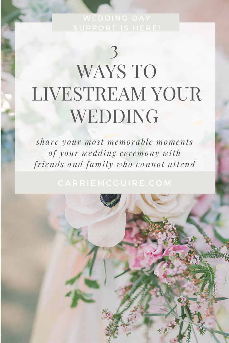 3 ways to livestream your wedding